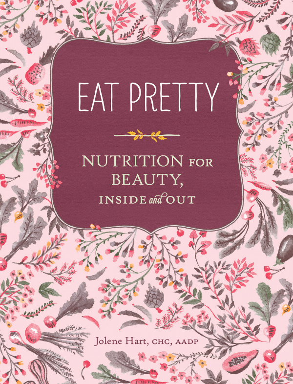 Book Review: Eat Pretty by Jolene Hart