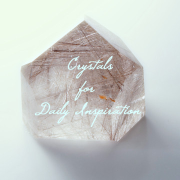 Using Crystals for Daily Inspiration