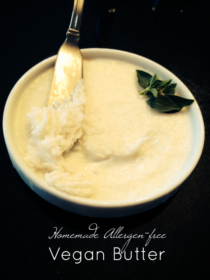 Freedom Friday: Homemade Allergen Free Vegan Butter