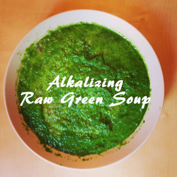 Alkalizing Raw Green Soup - Peaceful Dumpling