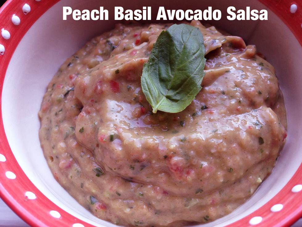 Peach Basil Avocado Salsa - Peaceful Dumpling
