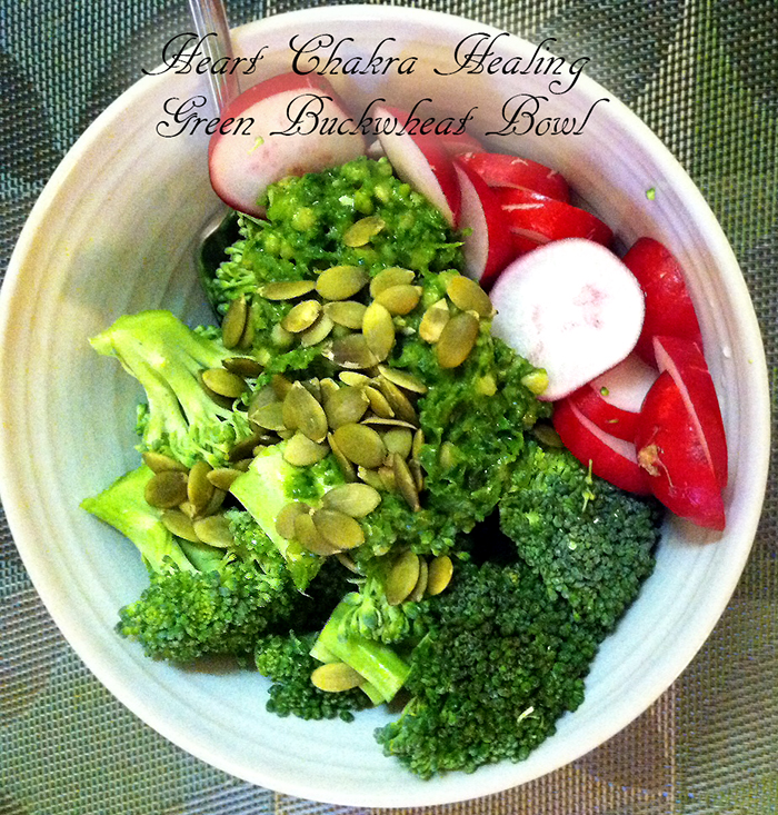 Chakra Recipes: Green Buckwheat Bowl for Heart Chakra