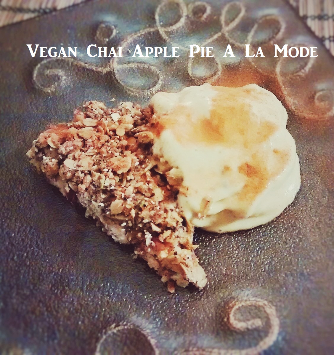 Vegan Pie Recipes: Chai Apple Pie A La Mode