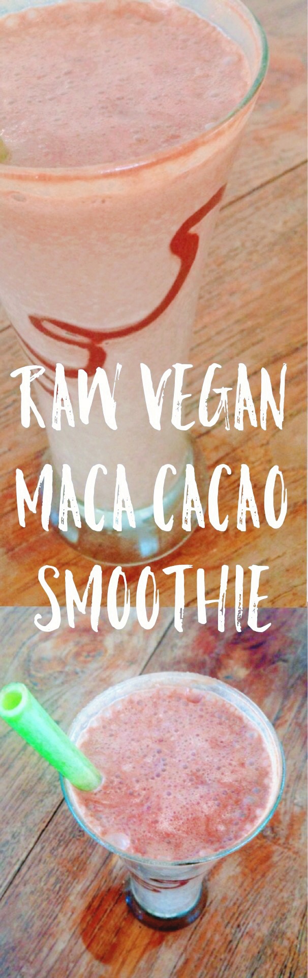 Raw Vegan Maca Cacao Smoothie