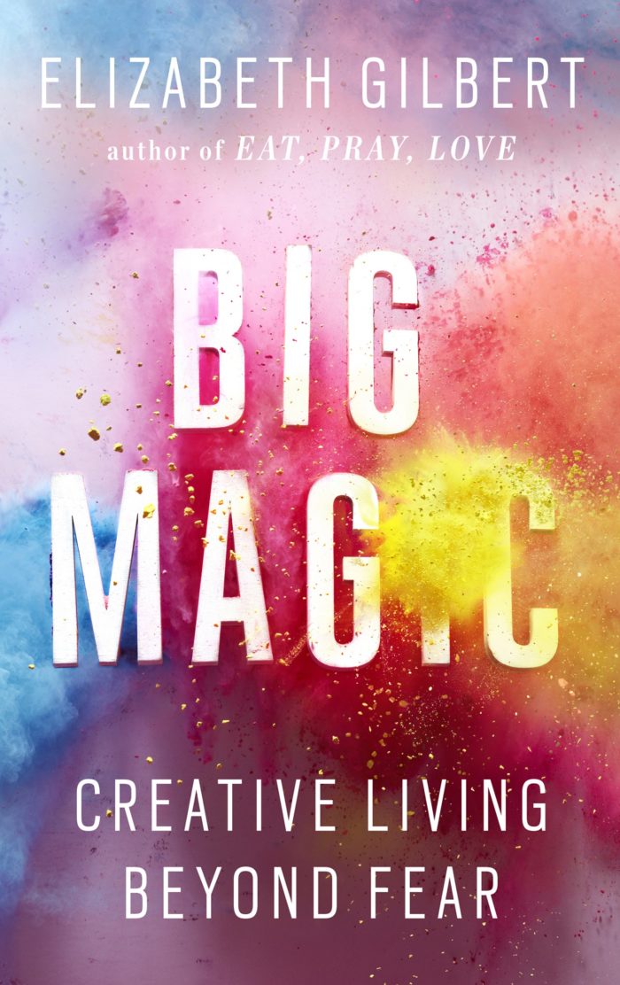 big_magic_elizabeth_gilbert