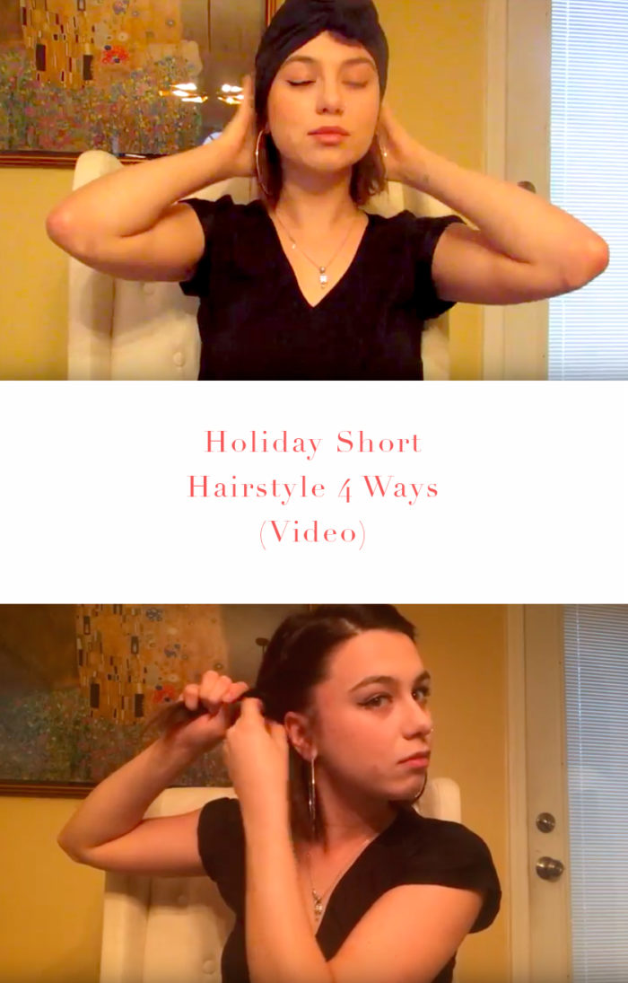 Short Hair Styles Tutorial For The Holidays