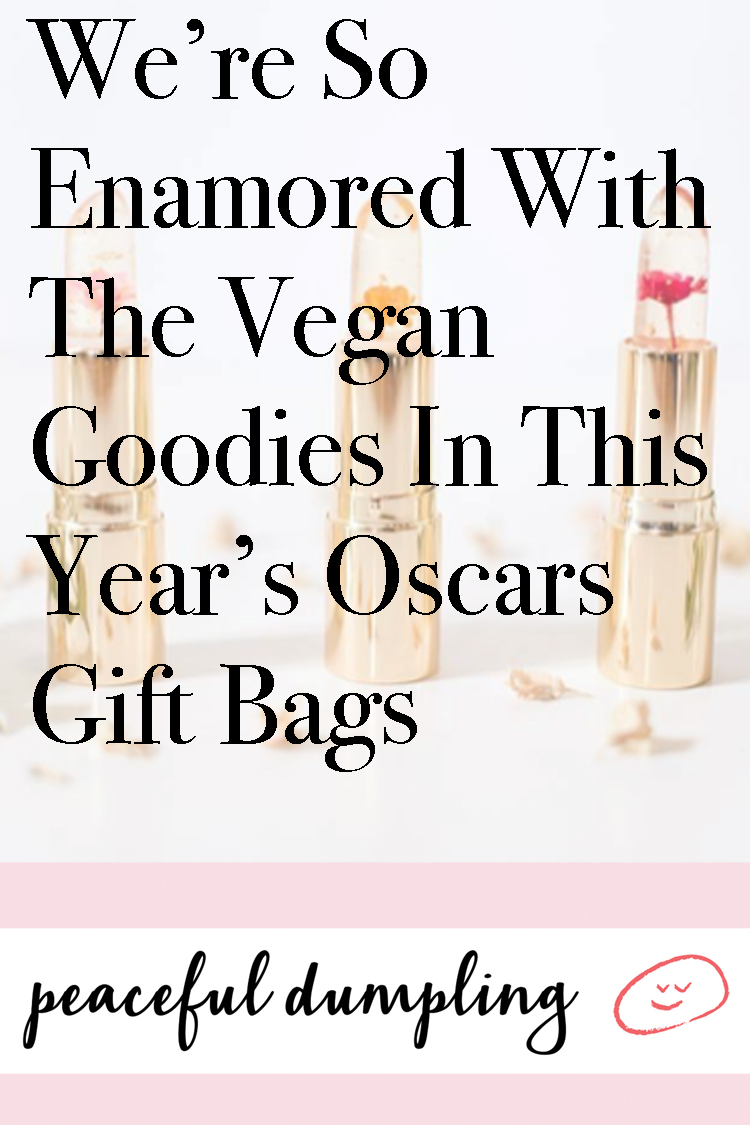 We’re So Enamored With The Vegan Goodies In This Year’s Oscars Gift Bags 