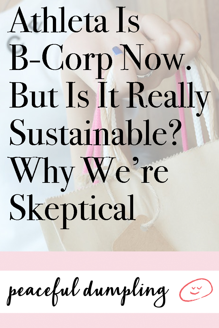 Athleta Is B-Corp Now—But Is It Really Sustainable? Why We’re Skeptical
