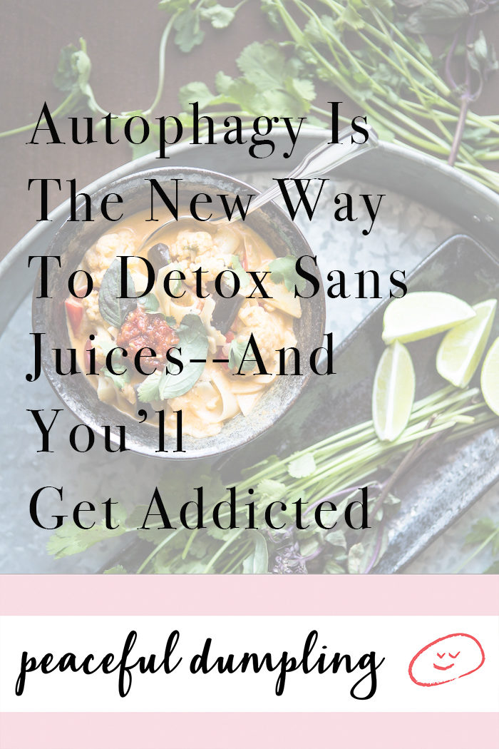 Autophagy Is The New Cleanse You Must Try