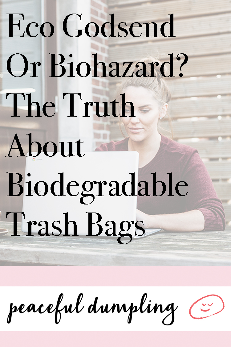 Eco Godsend Or Biohazard? The Truth About Biodegradable Trash Bags