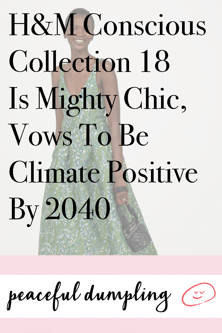 H&M Conscious Collection 18 Is Mighty Chic, Vows To Be Climate Positive By 2040