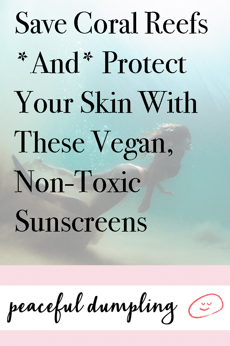 Save Coral Reefs *And* Protect Your Skin With These Vegan, Non-Toxic Sunscreens
