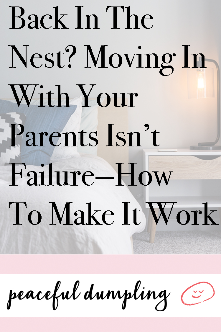 Back In The Nest? Moving In With Your Parents Isn’t Failure—How To Make It Work