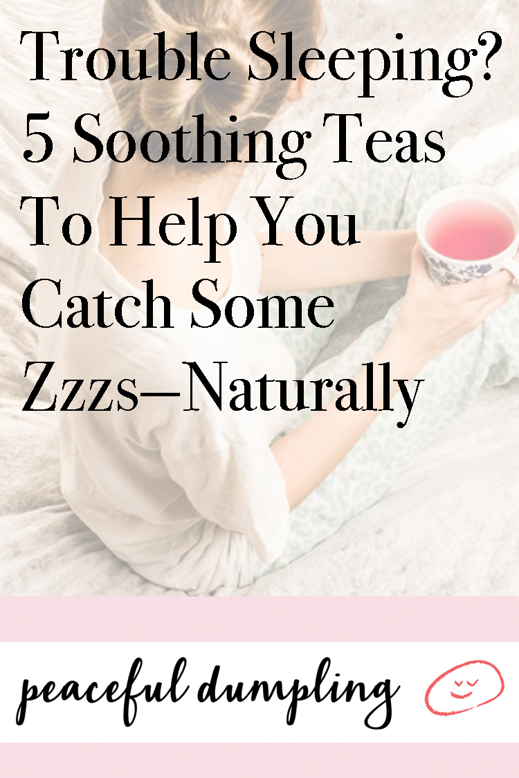 Trouble Sleeping? 5 Soothing Teas To Help You Catch Some Zzzs—Naturally