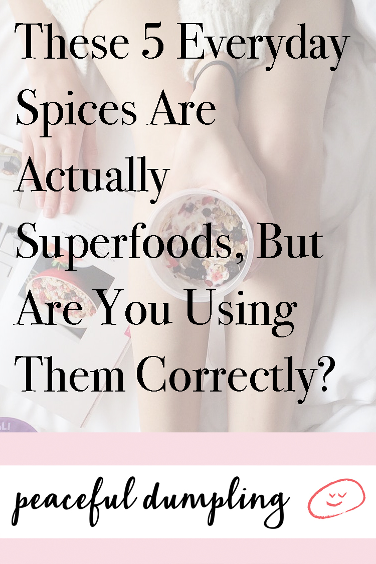 These 5 Everyday Spices Are Actually Superfoods, But Are You Using Them Correctly?