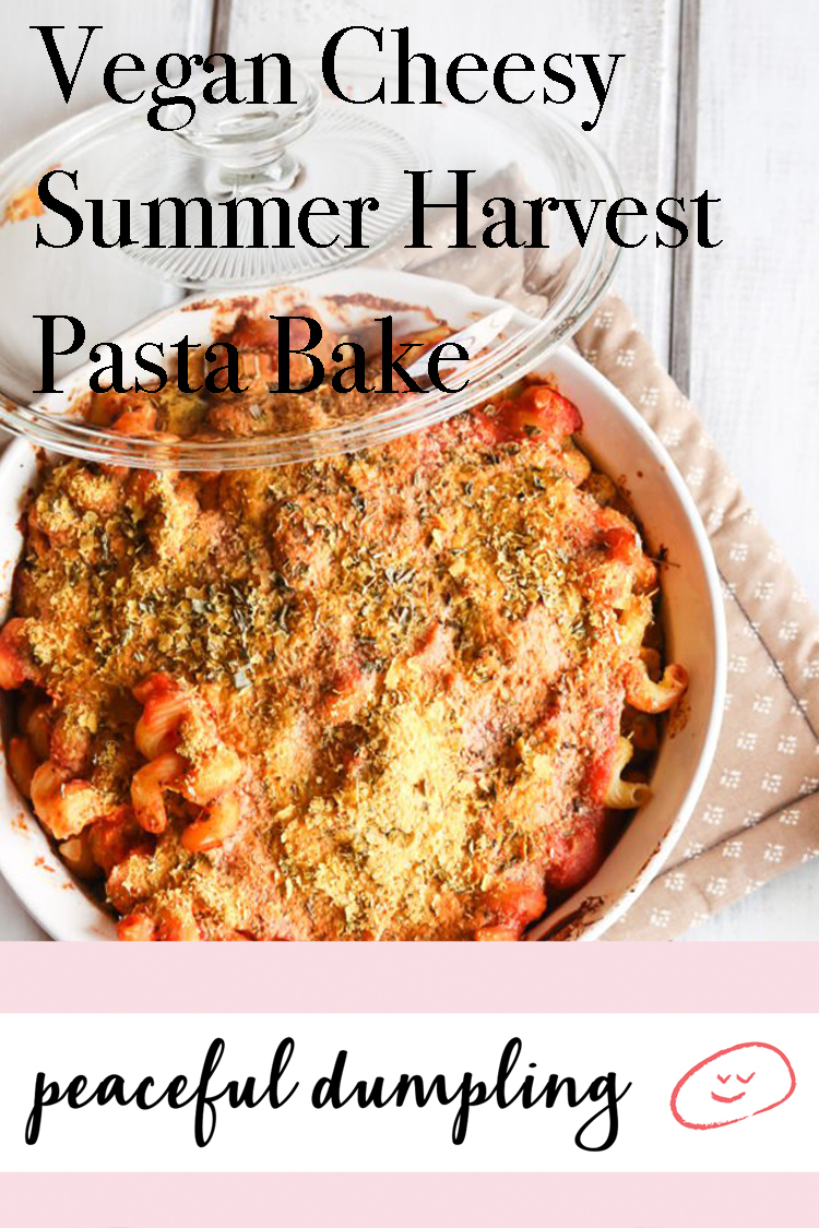 Vegan "Cheesy" Summer Harvest Pasta Bake