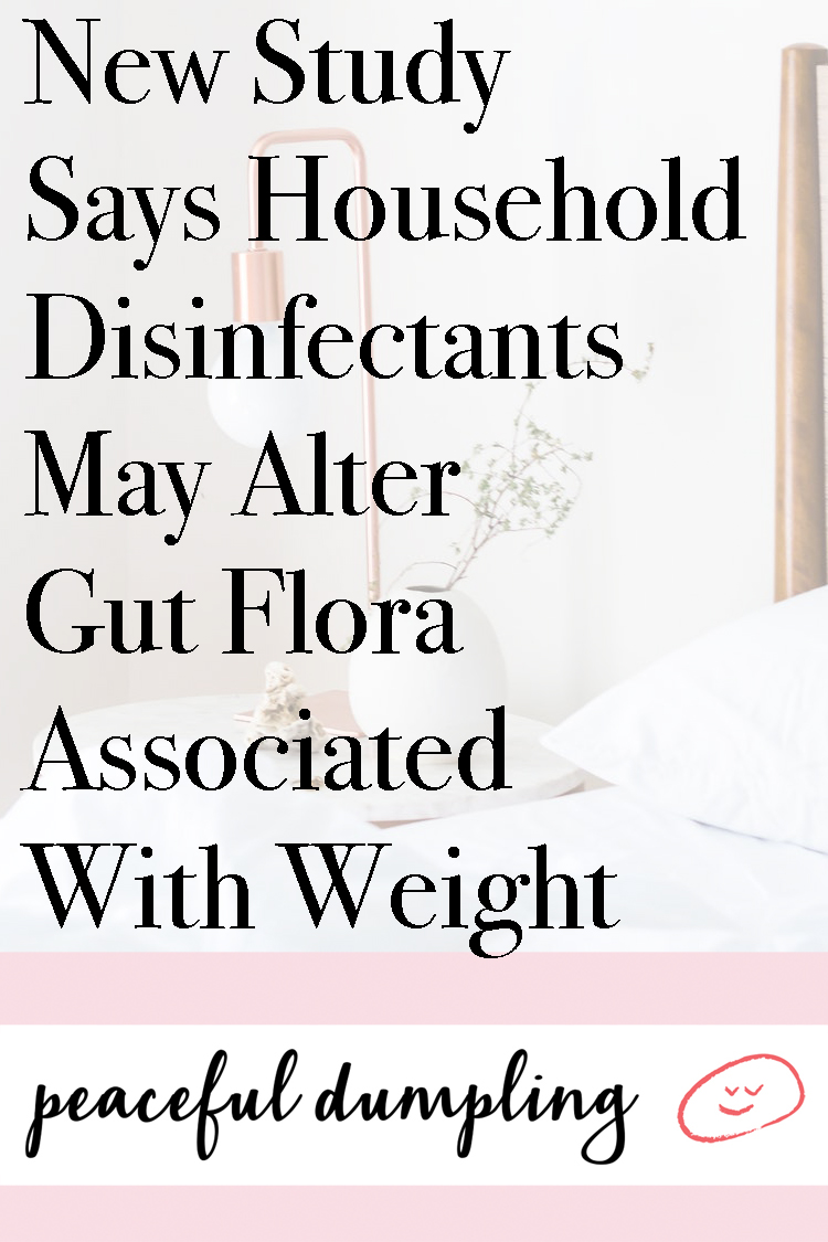 New Study Says Household Disinfectants May Alter Gut Flora Associated With Weight