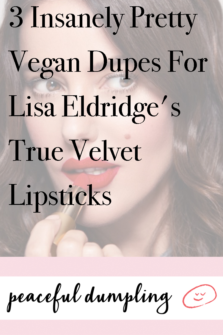 3 Insanely Pretty Vegan Dupes For Lisa Eldridge's True Velvet Lipsticks